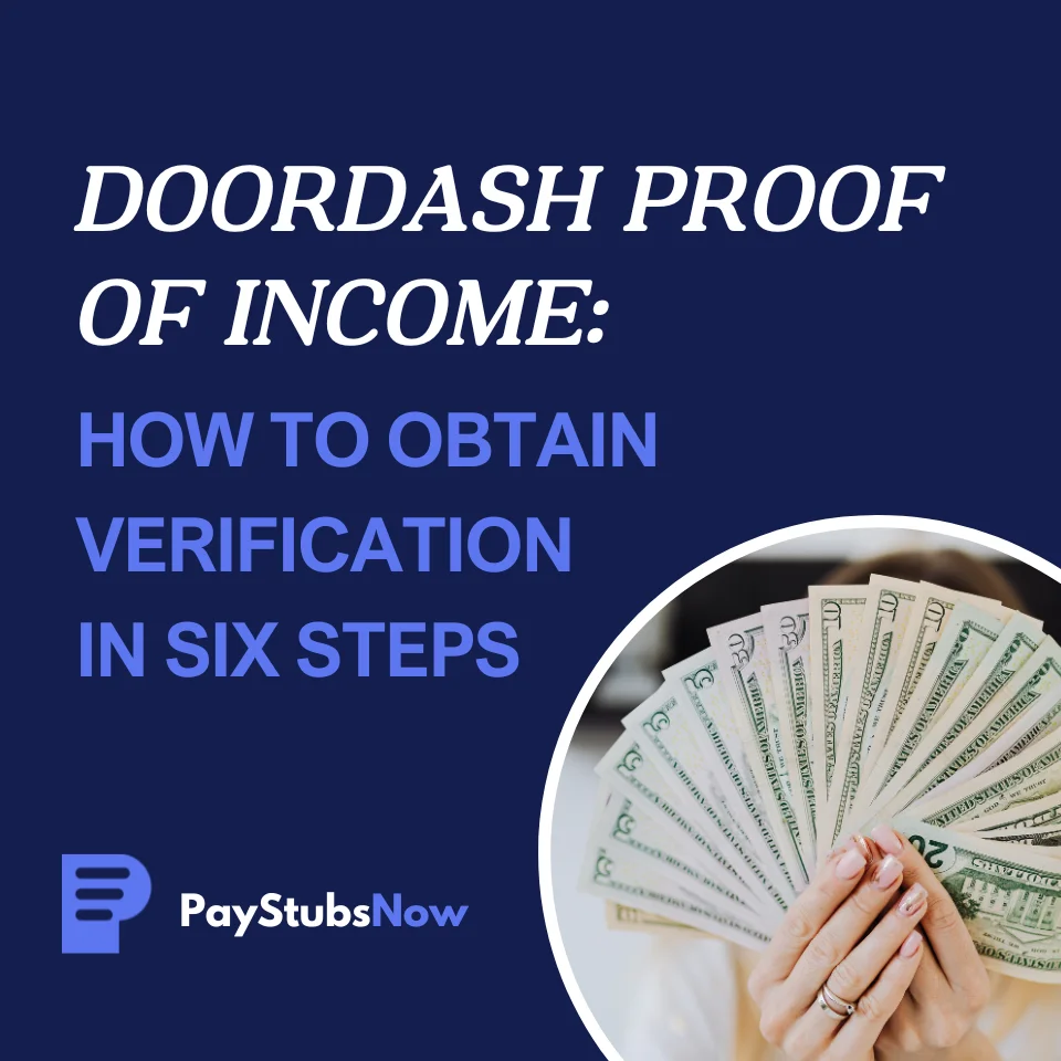 Proof of income verification for people who work at Doordash