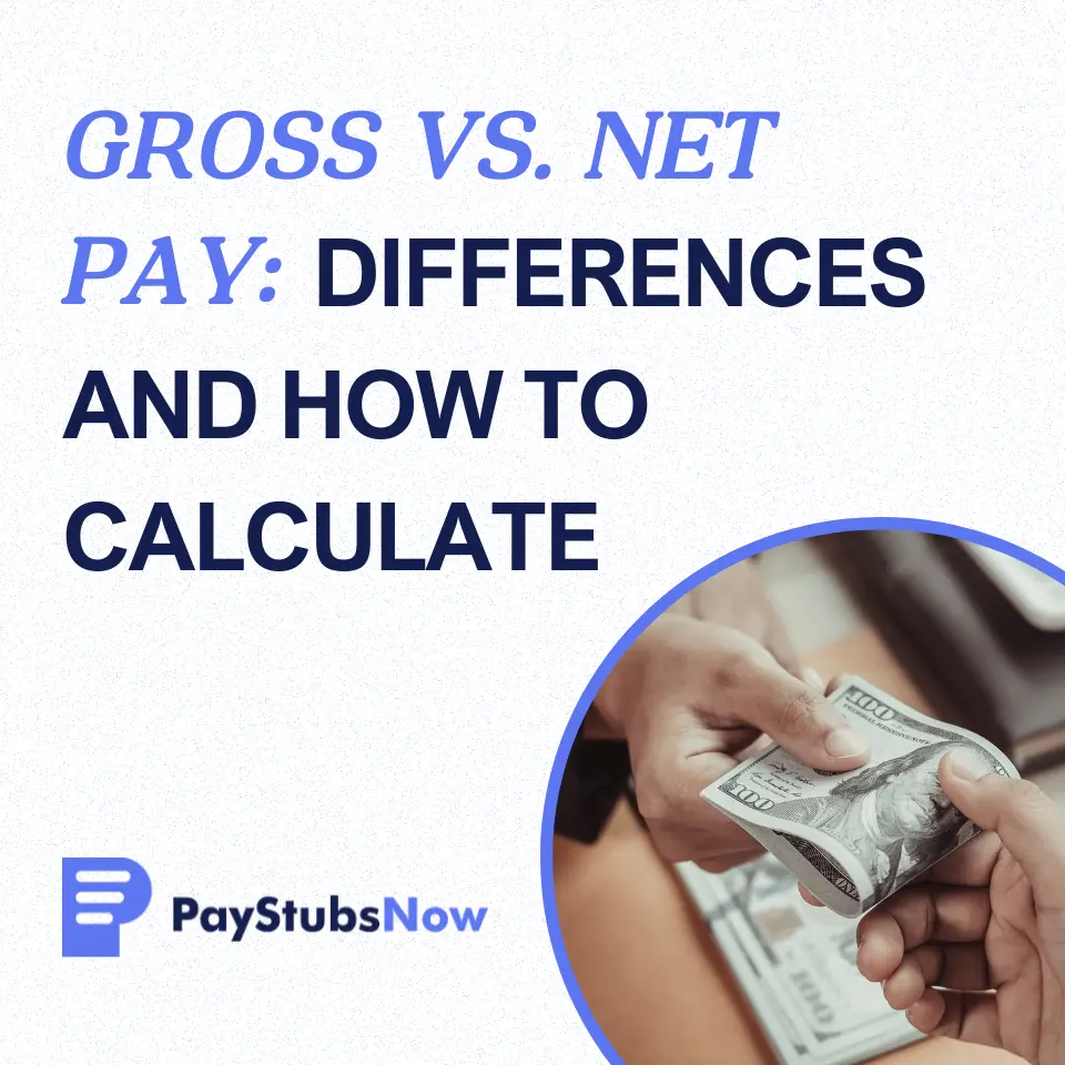 Gross vs. Net Pay: Differences and How To Calculate