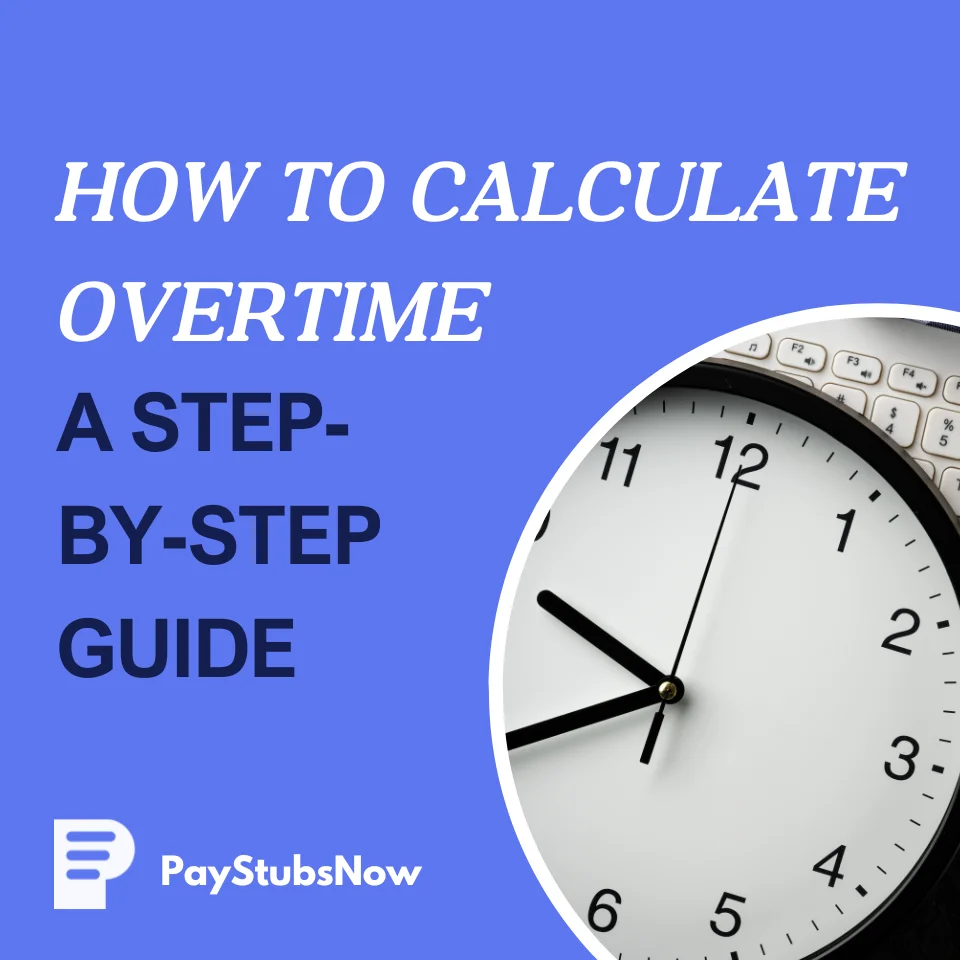 How to Calculate Overtime: A Step-by-Step Guide