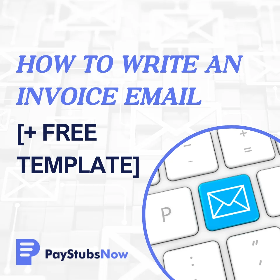 How To Write an Invoice Email [+ Free Template]