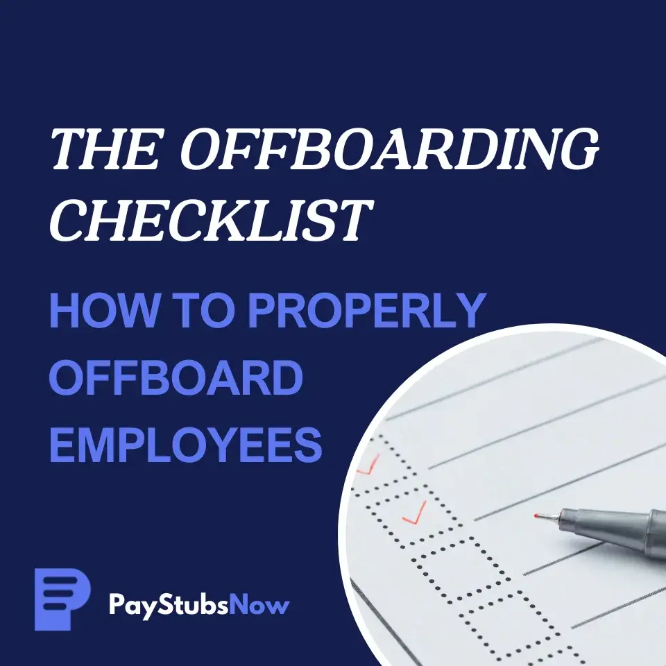 The Offboarding Checklist: How to Properly Offboard Employees