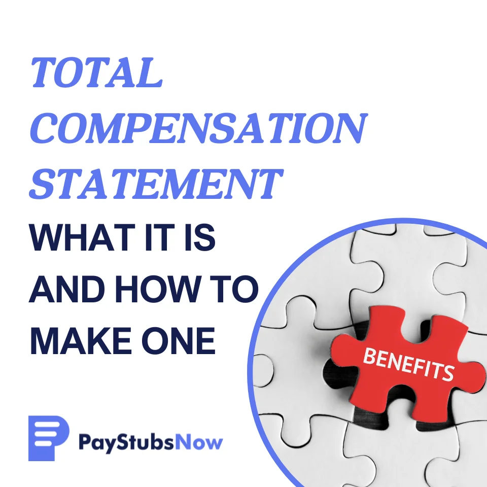 Total Compensation Statement: What It Is & How to Make One